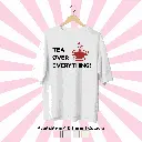 Tea Over Everything Oversized Tee