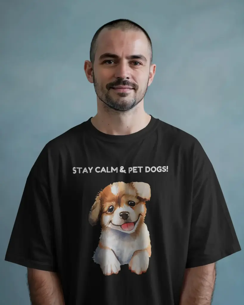 Stay Calm & Pet Dog Oversized Tee