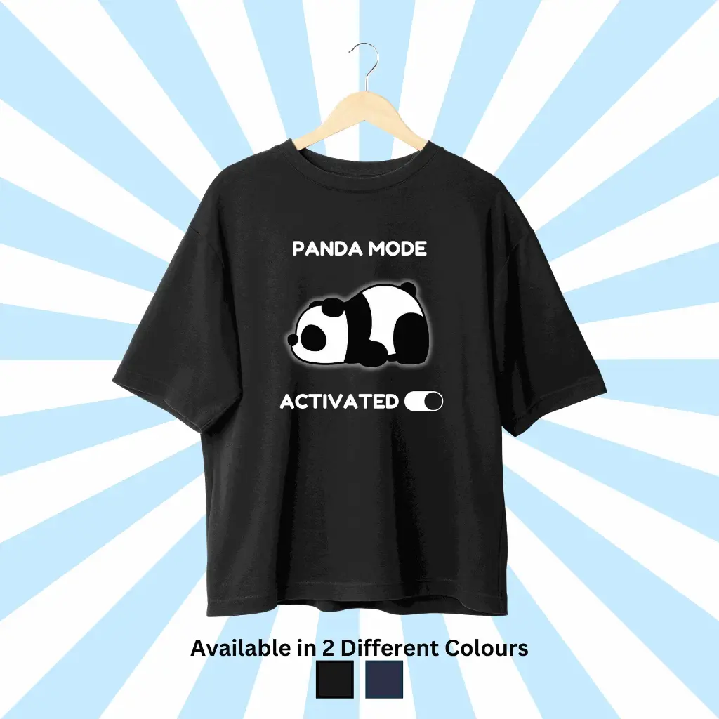 Panda Mode Activated Over-sized Tee