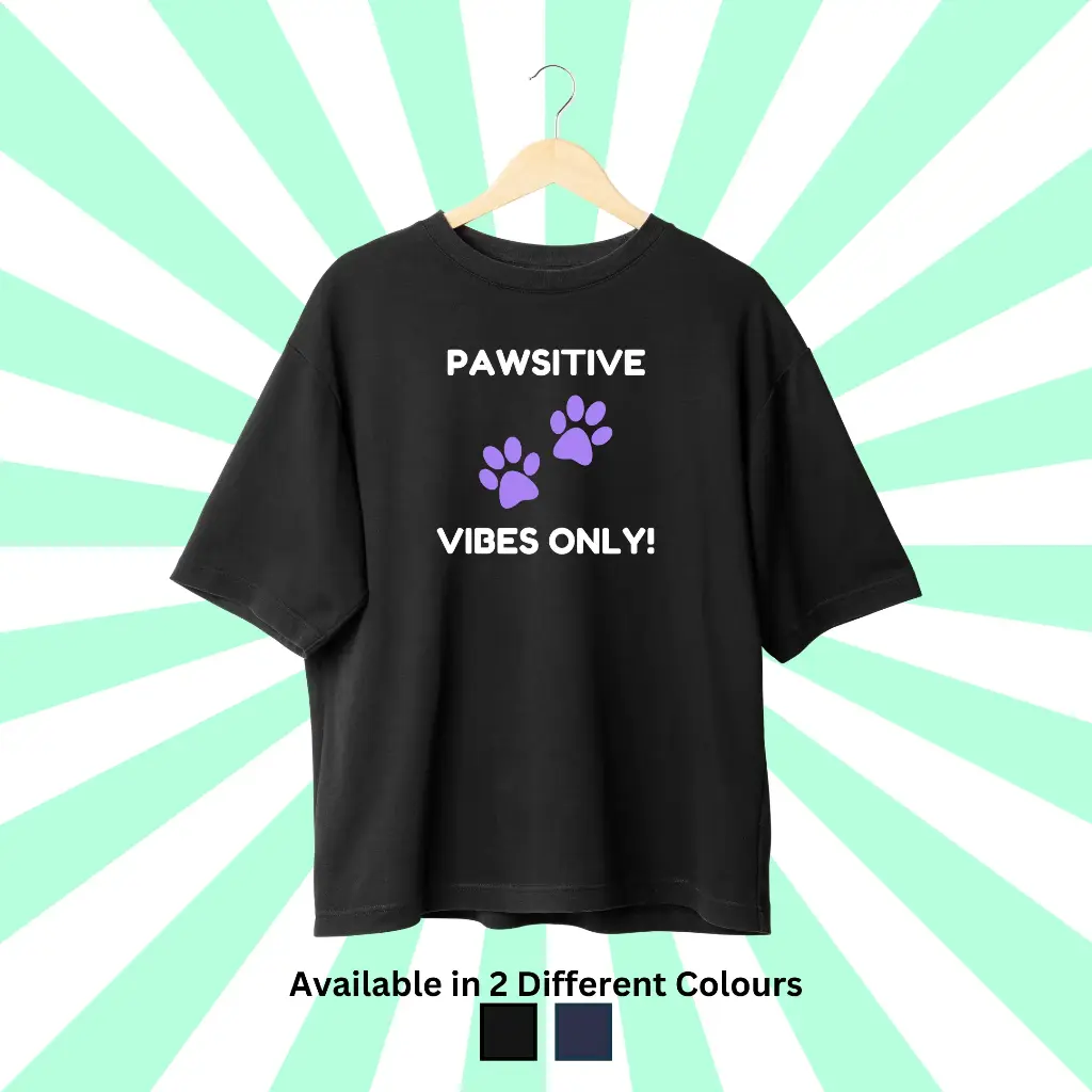 Pawsitive Vibes Only Oversized Tee