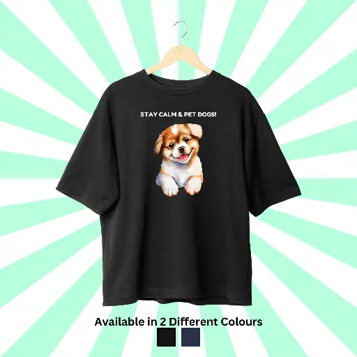 Stay Calm & Pet Dog Oversized Tee