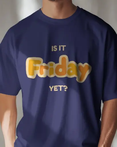 Is It Friday Yet? Oversized Tee
