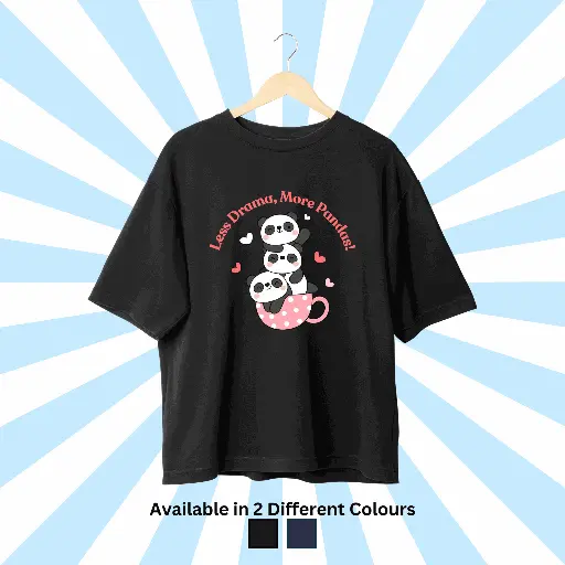 Less Drama, More Pandas OversizedTee